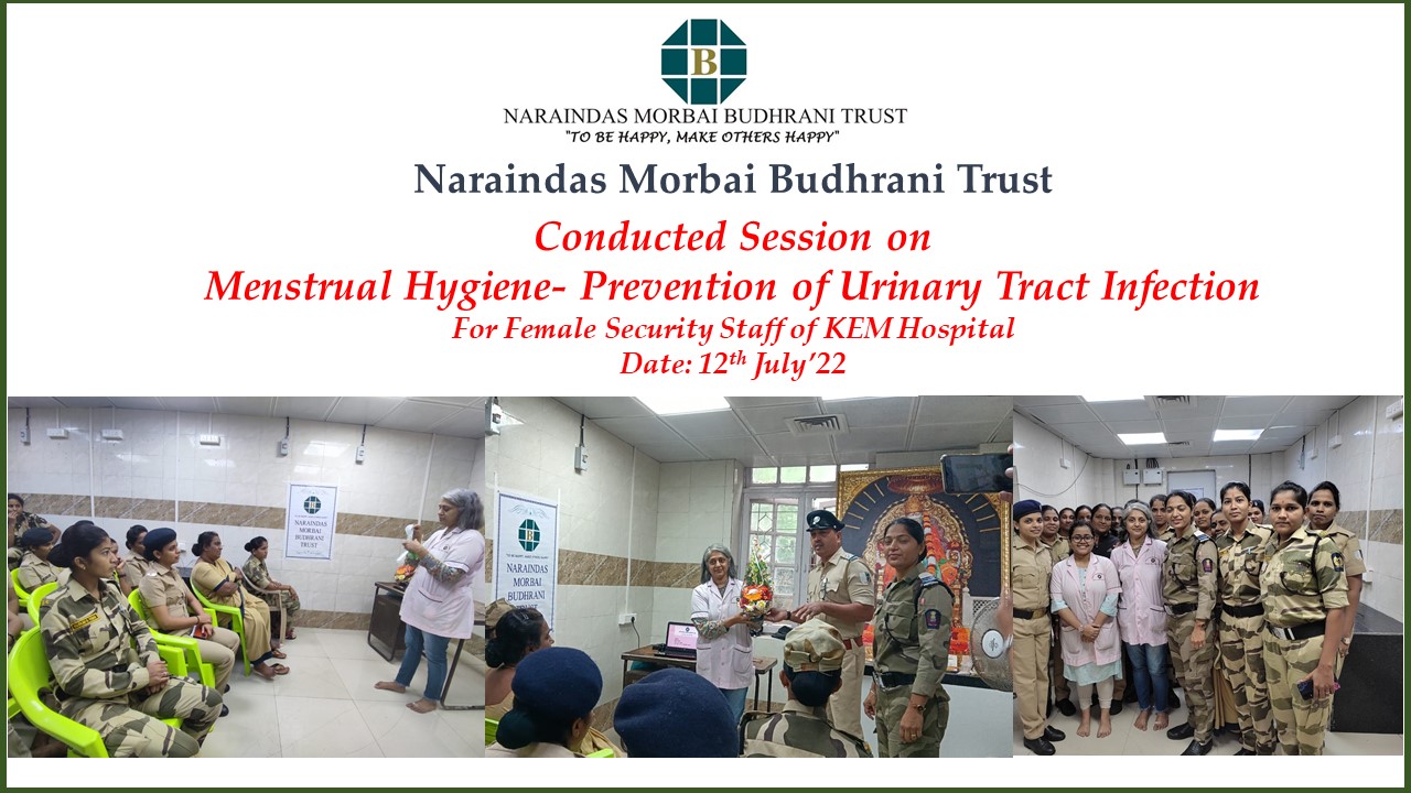 Session on Menstrual Hygiene – Prevention of Urinary Tract Infection for Female Security Guards of KEM Hospital
